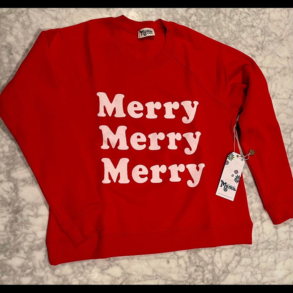 Show Me Your MuMu Merry Merry Merry Sweatshirt